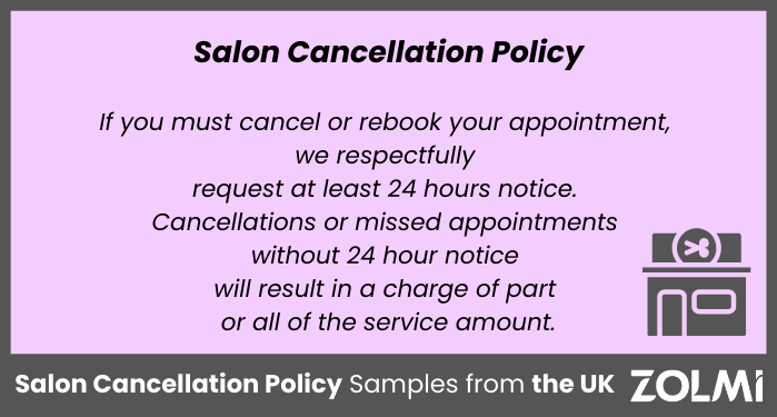 Salon Cancellation Policy Samples from UK | zolmi.co.uk